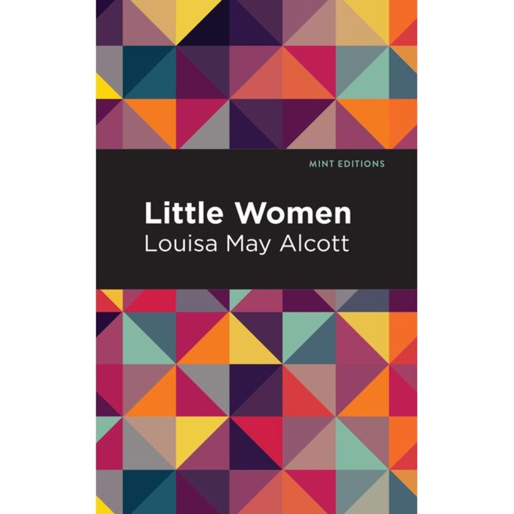 Little Women -- Louisa May Alcott
